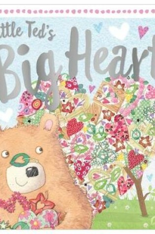 Cover of Little Ted's Big Heart