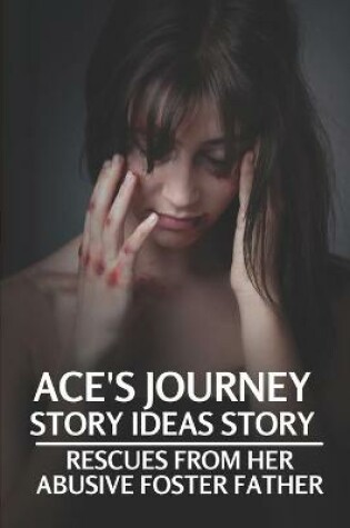 Cover of Ace's Journey Story Ideas Story