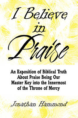 Book cover for I Believe in Praise