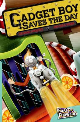 Book cover for Gadget Boy Saves The Day Fast Lane Turquoise Fiction