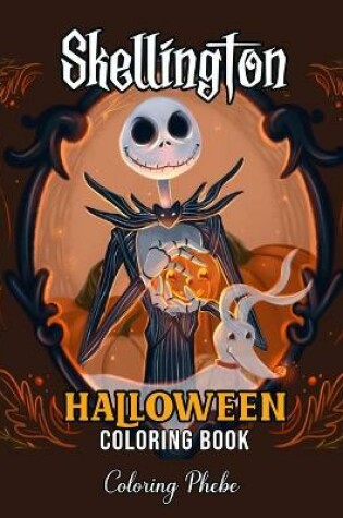 Cover of Skellington Halloween Coloring Book