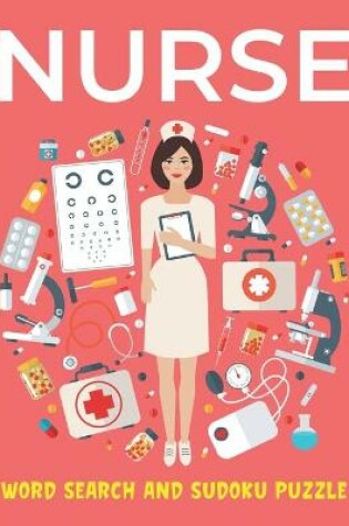 Cover of Nurse Word Search and Sudoku Puzzle