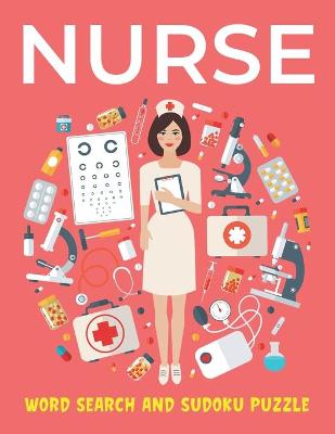 Book cover for Nurse Word Search and Sudoku Puzzle