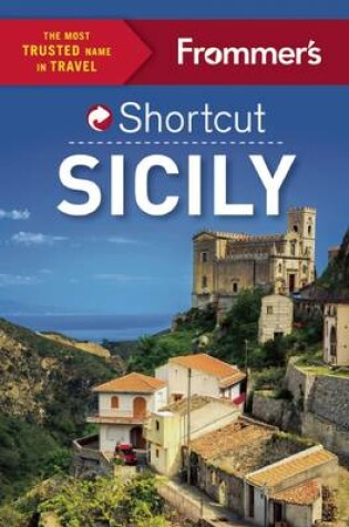 Cover of Frommer's Shortcut Sicily