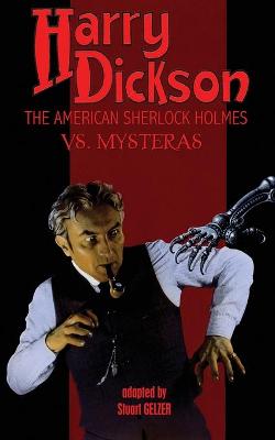 Book cover for Harry Dickson, the American Sherlock Holmes, vs. Mysteras