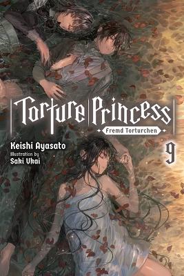 Book cover for Torture Princess: Fremd Torturchen, Vol. 9 (light novel)