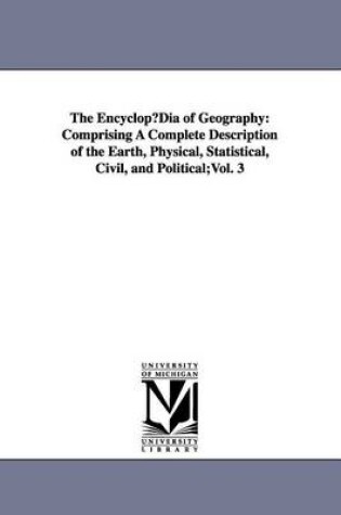 Cover of The EncyclopDia of Geography