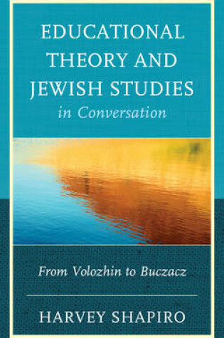 Cover of Educational Theory and Jewish Studies in Conversation