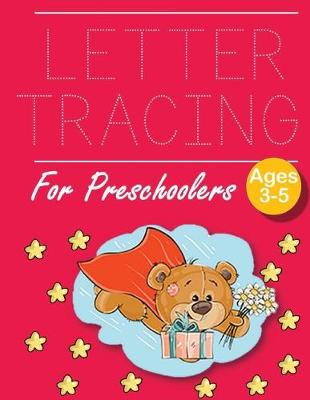 Book cover for Letter Tracing for Preschoolers Super Bear