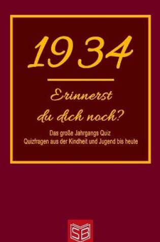 Cover of Erinnerst du dich noch? Das große Jahrgangs Quiz 1934