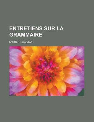 Book cover for Entretiens Sur La Grammaire