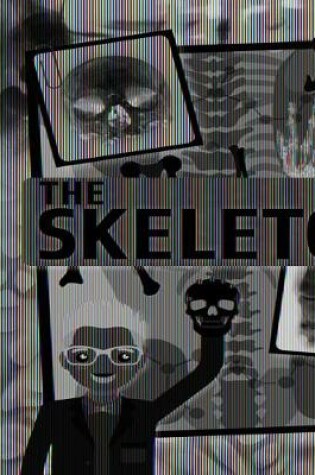 Cover of The Skeleton