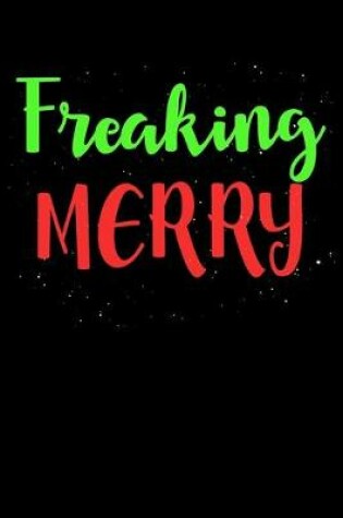 Cover of Freaking Merry