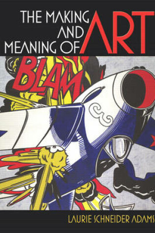 Cover of The Making and Meaning of Art