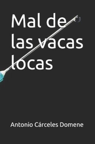 Cover of Mal de las vacas locas