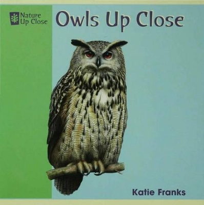 Cover of Owls Up Close