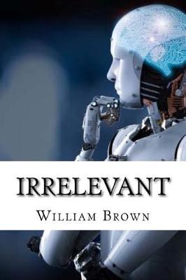 Book cover for Irrelevant