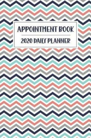 Cover of Appointment Book 2020 Daily Planner