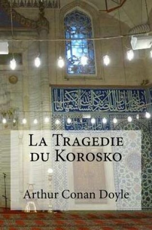 Cover of La Tragedie du Korosko