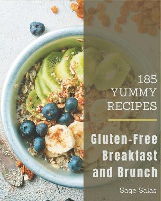 Book cover for 185 Yummy Gluten-Free Breakfast and Brunch Recipes