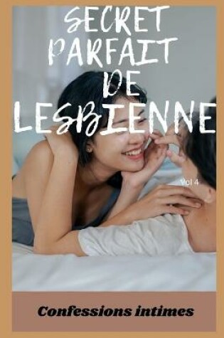 Cover of Secret parfait de lesbienne (vol 4)