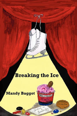 Breaking the Ice by Mandy Baggot