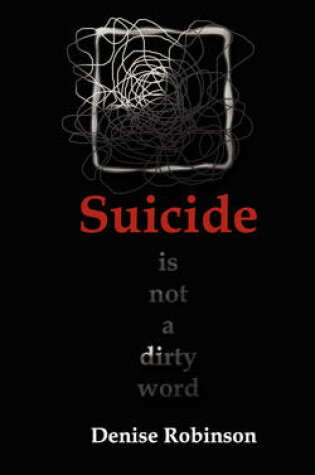 Cover of Suicide is Not a Dirty Word