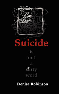 Book cover for Suicide is Not a Dirty Word