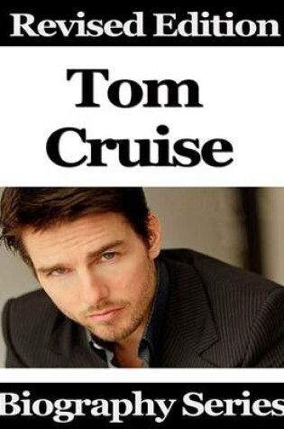 Cover of Tom Cruise - Biography Series