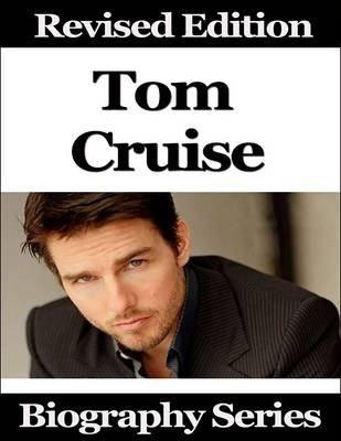 Book cover for Tom Cruise - Biography Series