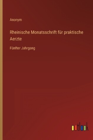 Cover of Rheinische Monatsschrift für praktische Aerzte