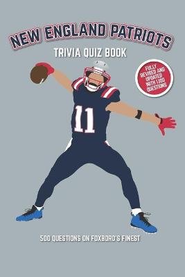 Book cover for New England Patriots Trivia Quiz Book