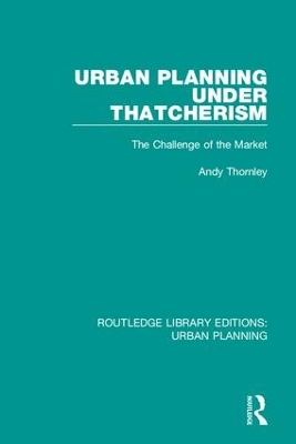 Cover of Urban Planning Under Thatcherism
