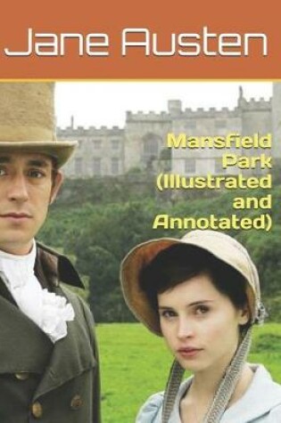 Cover of Mansfield Park (Illustrated and Annotated)