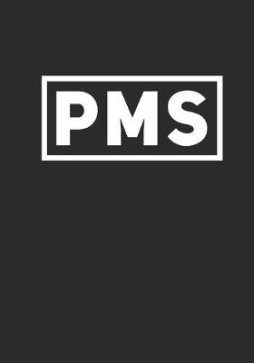 Book cover for PMS