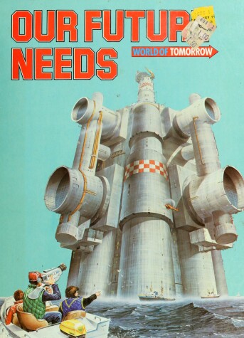 Cover of Our Future Needs