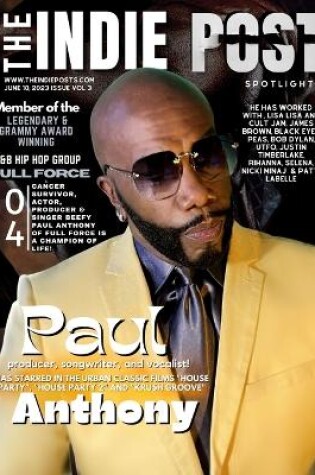 Cover of The Indie Post Paul Anthony June 10, 2023 Issue Vol 3