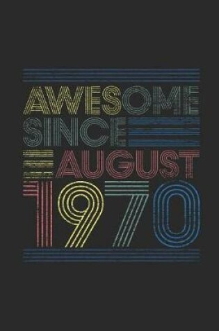 Cover of Awesome Since August 1970