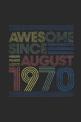 Book cover for Awesome Since August 1970