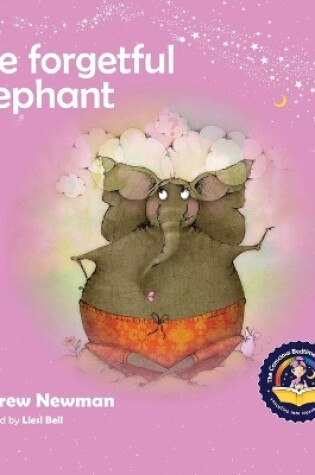 Cover of The Forgetful Elephant