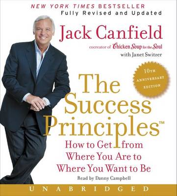 Book cover for The Success Principles(tm) - 10th Anniversary Edition Cd