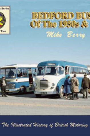 Cover of Bedford Buses of the 1950s and ' 60s