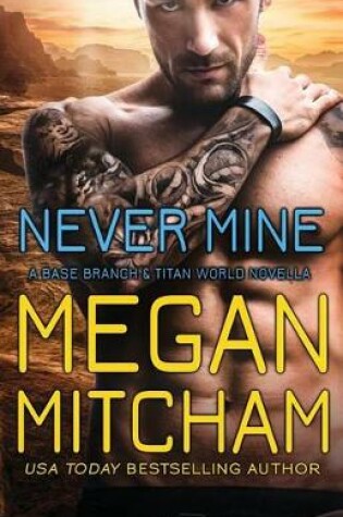 Cover of Never Mine