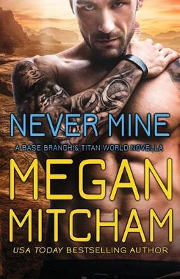 Book cover for Never Mine