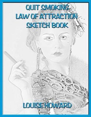 Book cover for 'Quit Smoking' Themed Law of Attraction Sketch Book