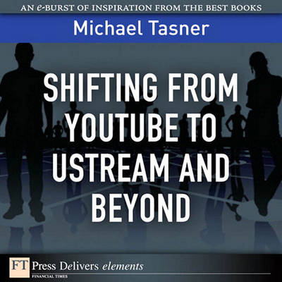 Book cover for Shifting from Youtube to Ustream and Beyond