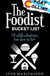 Book cover for The Fort Collins, Colorado Foodist Bucket List