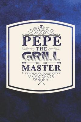 Book cover for Pepe The Grill Master