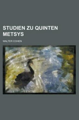 Cover of Studien Zu Quinten Metsys