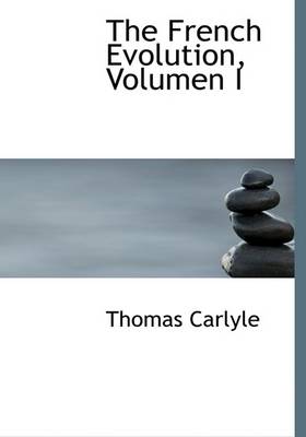 Book cover for The French Evolution, Volumen I